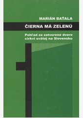 Čierna má zelenú Čierna má zelenú