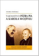 Tajomstvo pátra Pia a Karola Wojtyłu