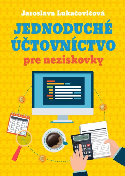 Jednoduché účtovníctvo pre neziskovky Jednoduché účtovníctvo pre neziskovky