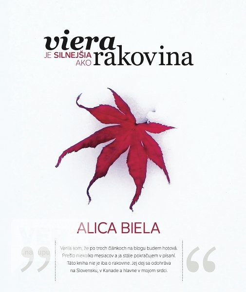 Viera je silnejšia ako rakovina Viera je silnejšia ako rakovina