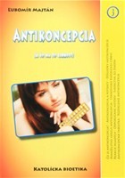 Antikoncepcia - a čo na to Cirkev?