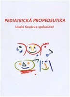 Pediatrická propedeutika Pediatrická propedeutika