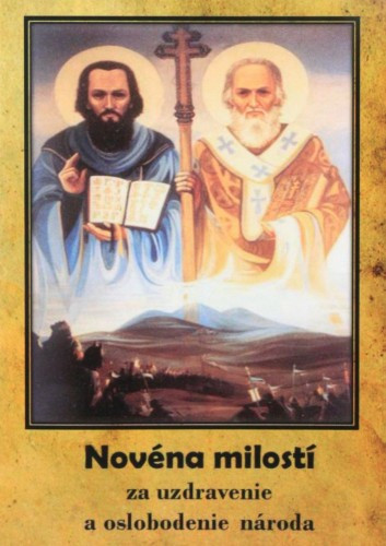 Novéna milostí za uzdravenie a oslobodenie národa Novéna milostí za uzdravenie a oslobodenie národa