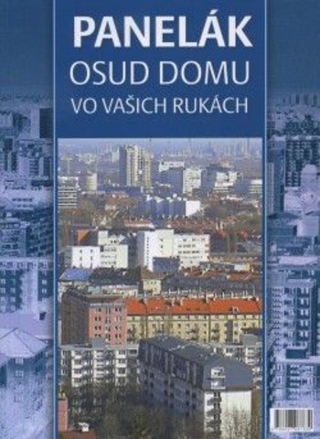 Panelák osud domu vo vašich rukách