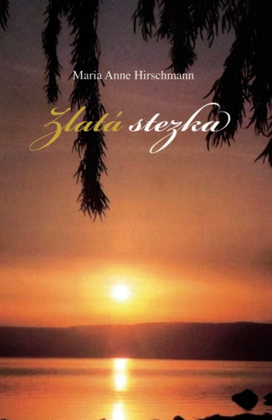 Zlatá stezka Zlatá stezka