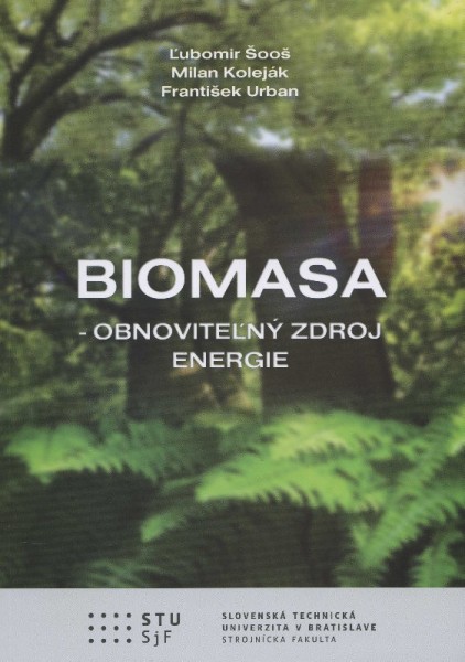 Biomasa - obnoviteľný zdroj energie