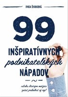 99 inšpiratívnych podnikateľských nápadov 99 inšpiratívnych podnikateľských nápadov