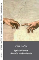 Synkriticizmus – filozofia konkordancie Synkriticizmus – filozofia konkordancie
