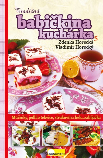 Tradičná babičkina kuchárka 5 Tradičná babičkina kuchárka 5