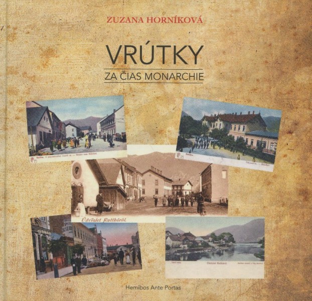 Vrútky za čias monarchie Vrútky za čias monarchie