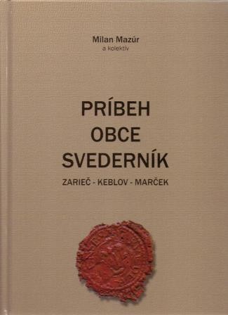 Príbeh obce Svederník Príbeh obce Svederník