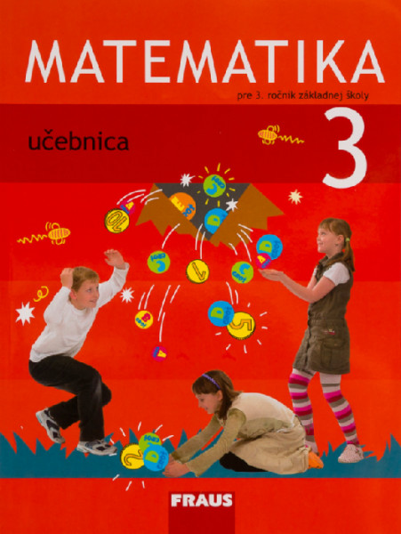 Matematika 3. ročník – učebnica (SJ) Matematika 3. ročník – učebnica (SJ)