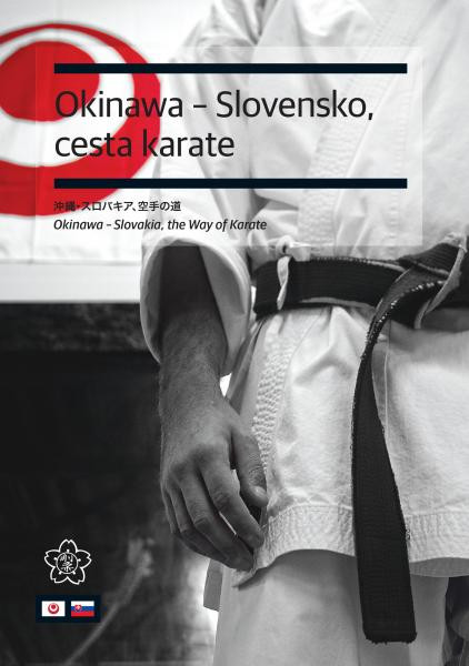 Okinawa - Slovensko, cesta karate Okinawa - Slovensko, cesta karate