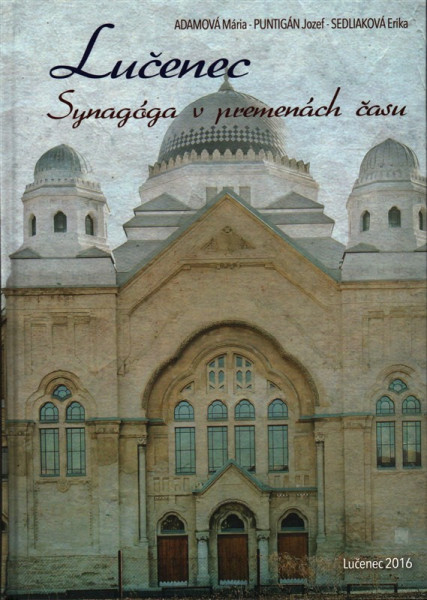 Lučenec - Synagóga v premenách času