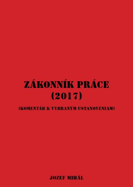 Zákonník práce (2017) Zákonník práce (2017)