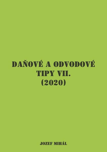 Daňové a odvodové tipy VII. (2020)