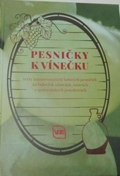 Pesničky k vínečku Pesničky k vínečku