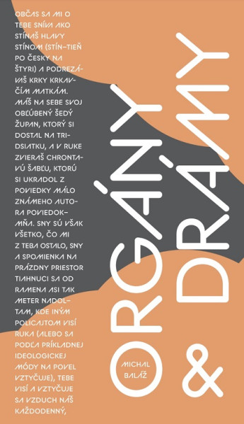 Orgány a drámy Orgány a drámy