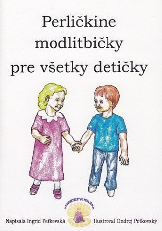 Perličkine modlitbičky pre všetky detičky