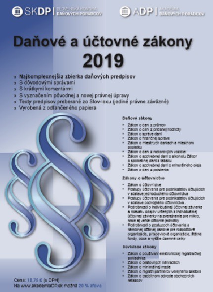 Daňové a účtovné zákony 2019 Daňové a účtovné zákony 2019