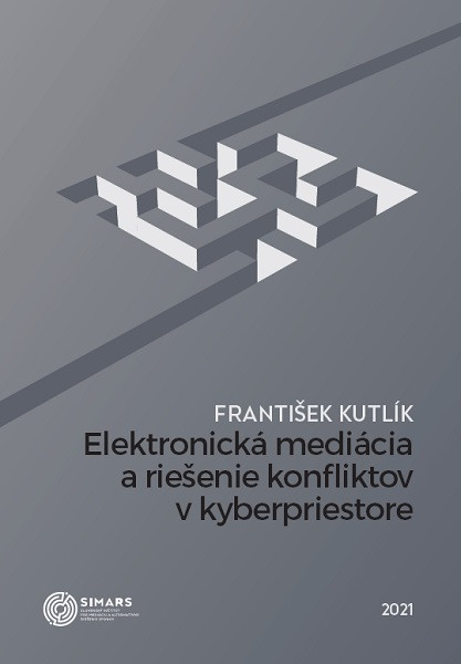 Elektronická mediácia a riešenie konfliktov v kyberpriestore