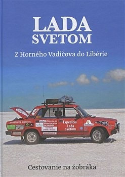 Lada Svetom - Z Horného Vadičova do Libérie Lada Svetom - Z Horného Vadičova do Libérie