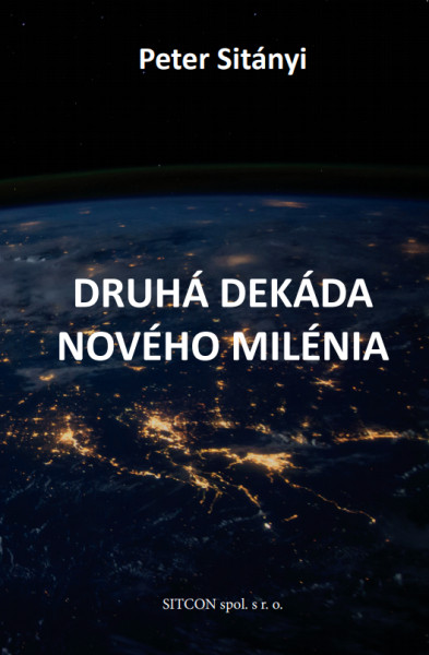 Druhá dekáda nového milénia Druhá dekáda nového milénia