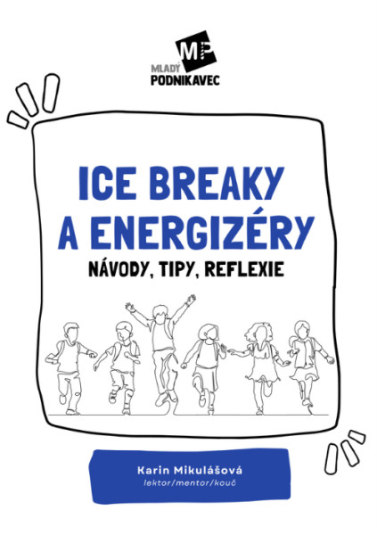 Ice breaky a energizéry Ice breaky a energizéry