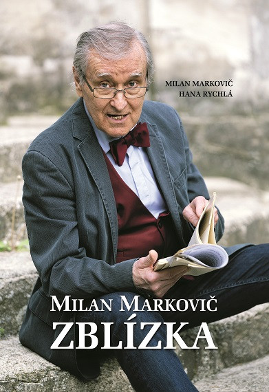 Milan Markovič ZBLÍZKA Milan Markovič ZBLÍZKA