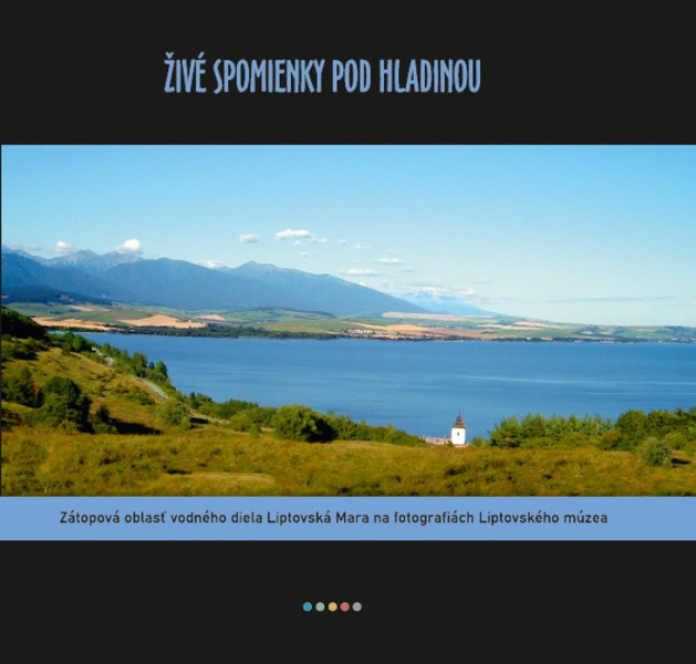 Živé spomienky pod hladinou