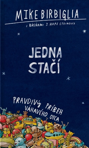 Jedna stačí