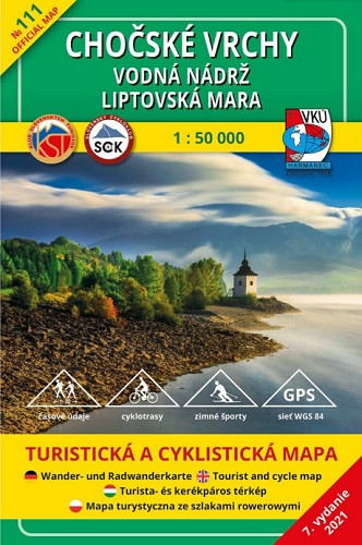 Chočské vrchy - vodná nádrž Liptovská Mara 1:50 000 (7.vydanie) Chočské vrchy - vodná nádrž Liptovská Mara 1:50 000 (7.vydanie)