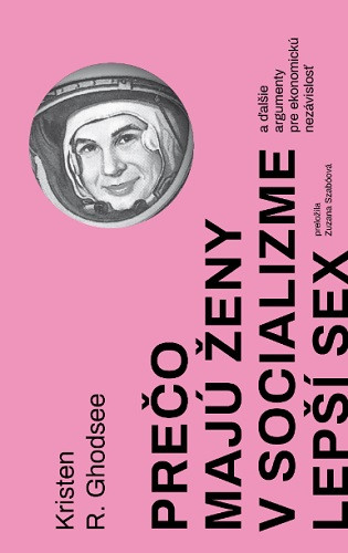 Prečo majú ženy v socializme lepší sex Prečo majú ženy v socializme lepší sex