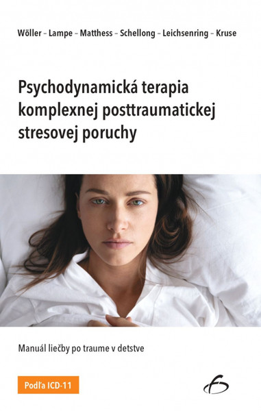 Psychodynamická terapia komplexnej posttraumatickej stresovej poruchy.