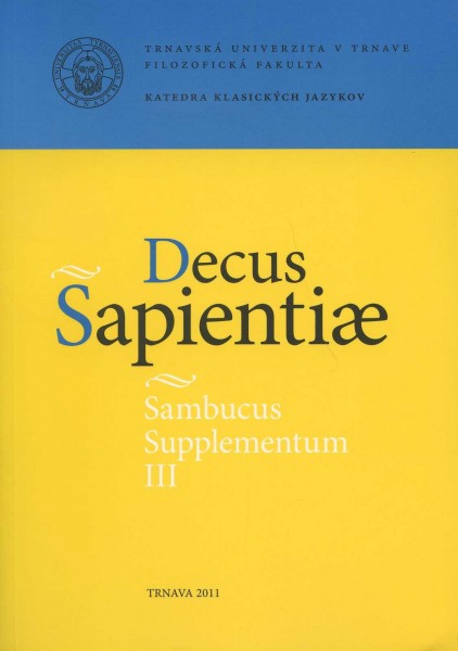 Sambucus Supplementum III. Decus Sapientiae Sambucus Supplementum III. Decus Sapientiae