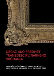 Obraz ako predmet transdisciplinárneho skúmania Obraz ako predmet transdisciplinárneho skúmania