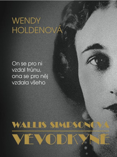 Vévodkyně - Wallis Simpsonová Vévodkyně - Wallis Simpsonová