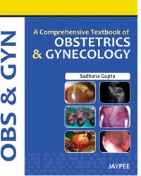 A Comprehensive Textbook of Obstetrics and Gynecology