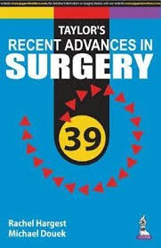 Taylor's Recent Advances in Surgery 39