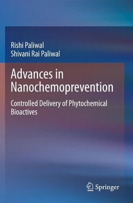 Advances in Nanochemoprevention