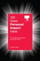 100 Great Personal Impact Ideas 100 Great Personal Impact Ideas