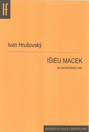 Išieu Macek pre ženský-detský zbor Išieu Macek pre ženský-detský zbor