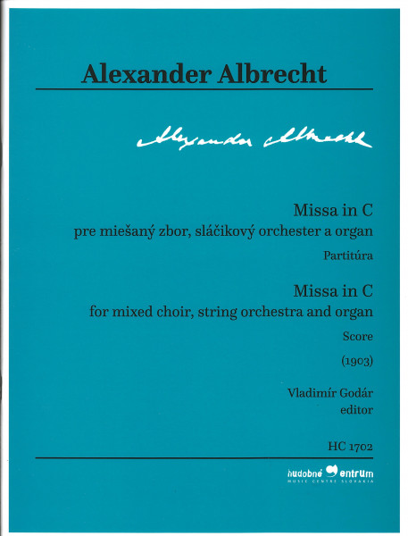 Missa in C pre miešaný zbor, sláčikový orchester a organ