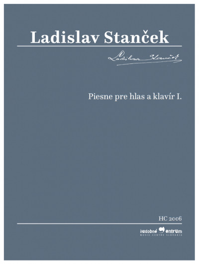 Piesne pre hlas a klavír I. Piesne pre hlas a klavír I.