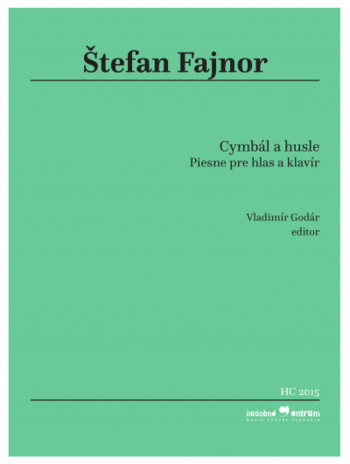Cymbál a husle - Piesne pre hlas a klavír Cymbál a husle - Piesne pre hlas a klavír