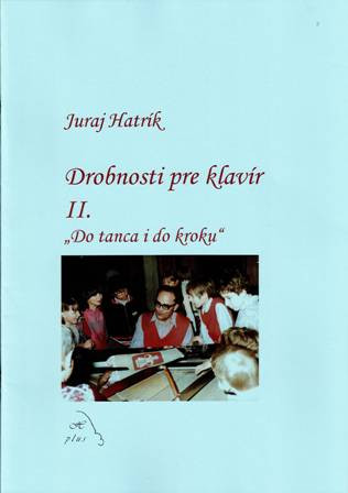 Drobnosti pre klavír II - Do tanca i do kroku
