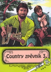 Country zpěvník 3. Country zpěvník 3.