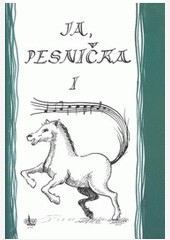 Ja pesnička 1. /slovenská verzia/