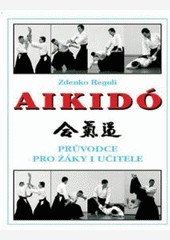 Aikido - příručka pro žáky i učitele