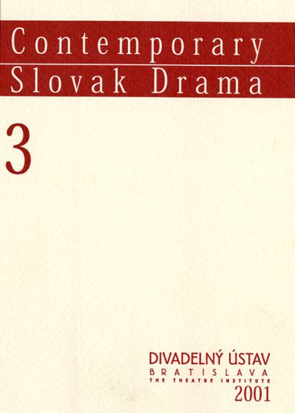 Contemporary Slovak Drama 3 Contemporary Slovak Drama 3